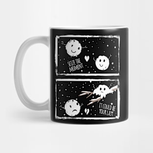 Seize the moment funny snowflakes falling literally in love, dark humor Christmas design Mug